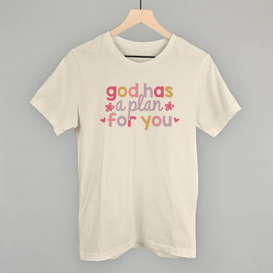God Has A Plan For You