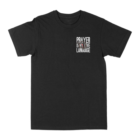 Prayer Is My Love Language Graphic Tee