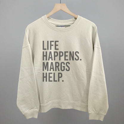 Life Happens Margs Help
