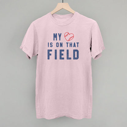 My Heart Is On That Field