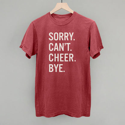 Sorry Can't Cheer Bye