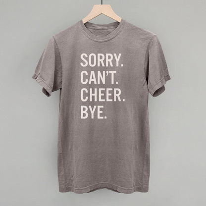 Sorry Can't Cheer Bye