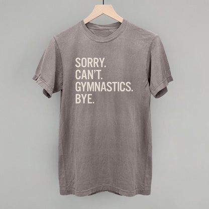 Sorry Can't Gymnastics Bye