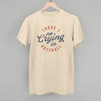 There's No Crying In Baseball