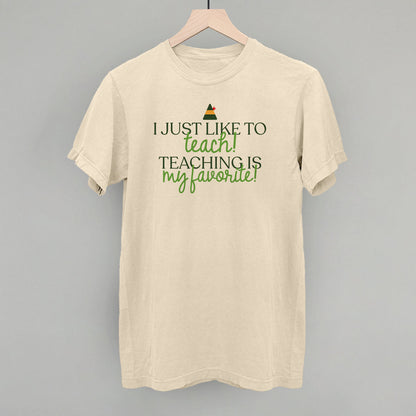 Teaching Is My Favorite (Green)