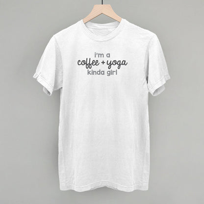 I'm A Coffee + Yoga Kinda Girl