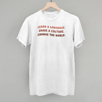 Learn A Language, Share A Culture, Change The World