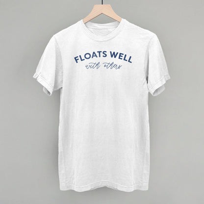 Floats Well With Others