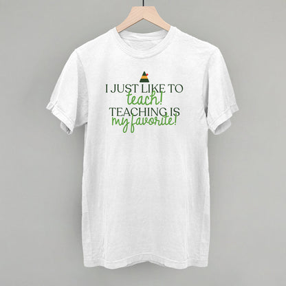 Teaching Is My Favorite (Green)