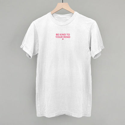 Be Kind To Your Mind (Pink)