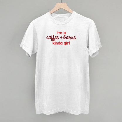 I'm A Coffee + Barre Kinda Girl