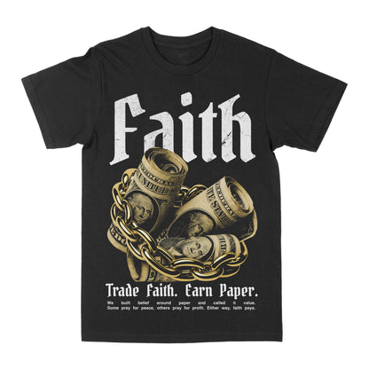 Have Faith Earn Paper Graphic Tee