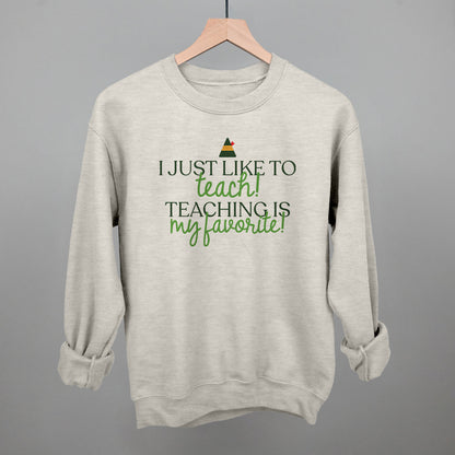 Teaching Is My Favorite (Green)