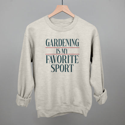 Gardening Is My Favorite Sport