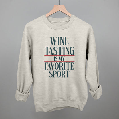 Wine Tasting Is My Favorite Sport