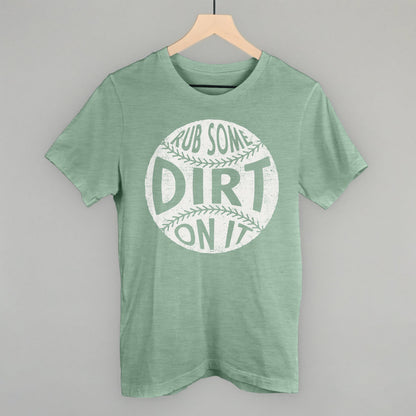Rub Some Dirt On It