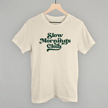 Slow Mornings Club (Green)