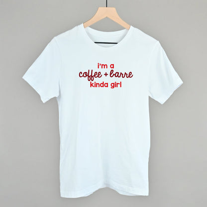 I'm A Coffee + Barre Kinda Girl
