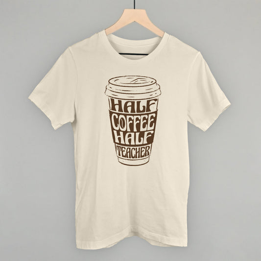 Half Coffee Half Teacher