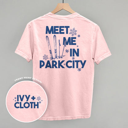 Meet Me In Park City (Back Print)