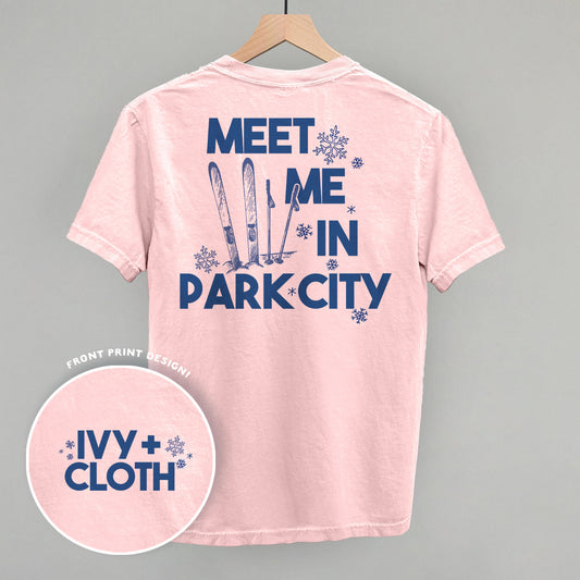 Meet Me In Park City (Back Print)