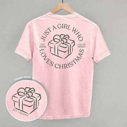 Just A Girl Who Loves Christmas (Back Print)