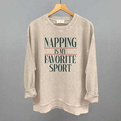 Napping Is My Favorite Sport
