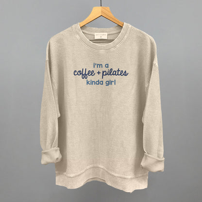 I'm A Coffee + Pilates Kinda Girl
