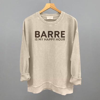 Barre Is My Happy Hour