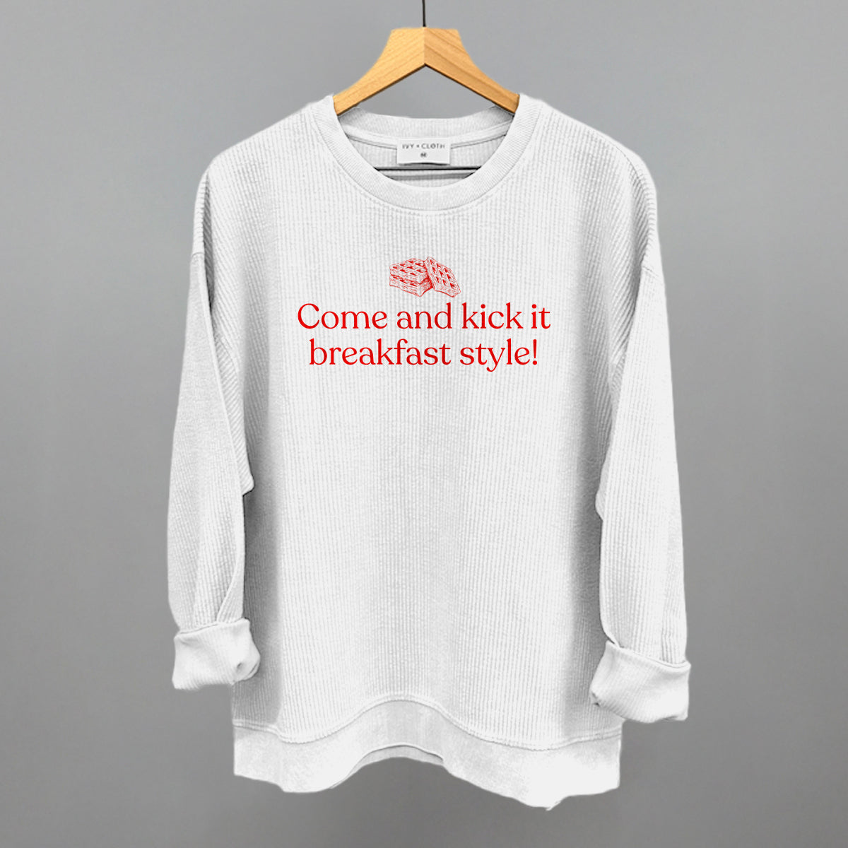 Come and Kick It Breakfast Style