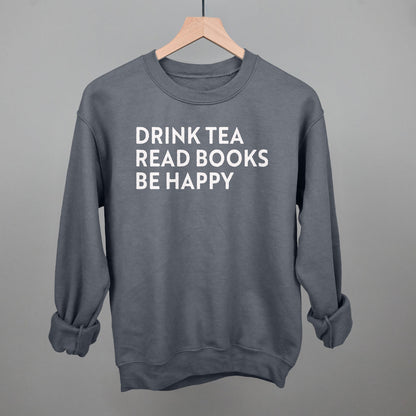Drink Tea Read Books Be Happy