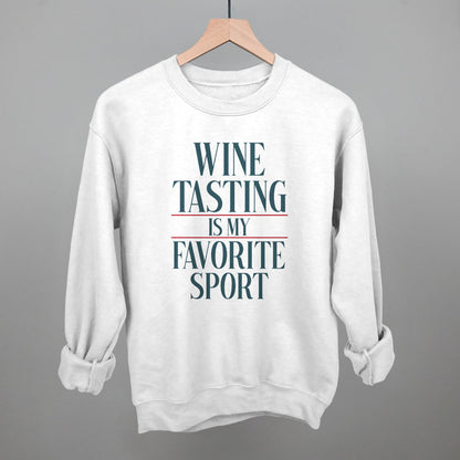 Wine Tasting Is My Favorite Sport