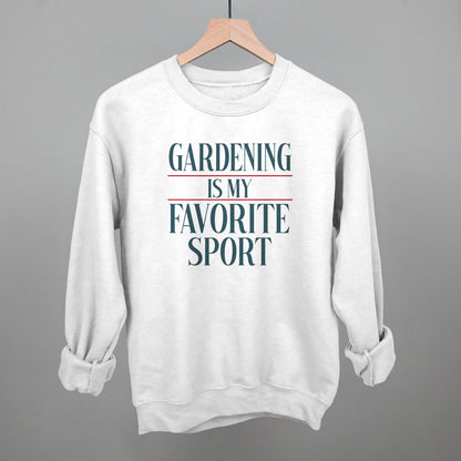 Gardening Is My Favorite Sport