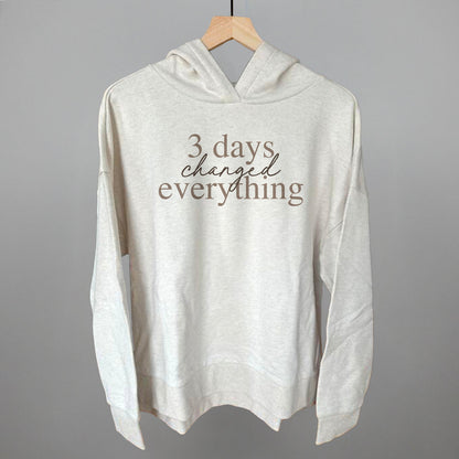 3 Days Changed Everything