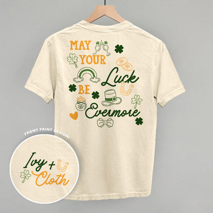 May Your Luck Be Evermore (Back Print)