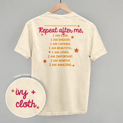 Say Your Affirmations (Back Print)