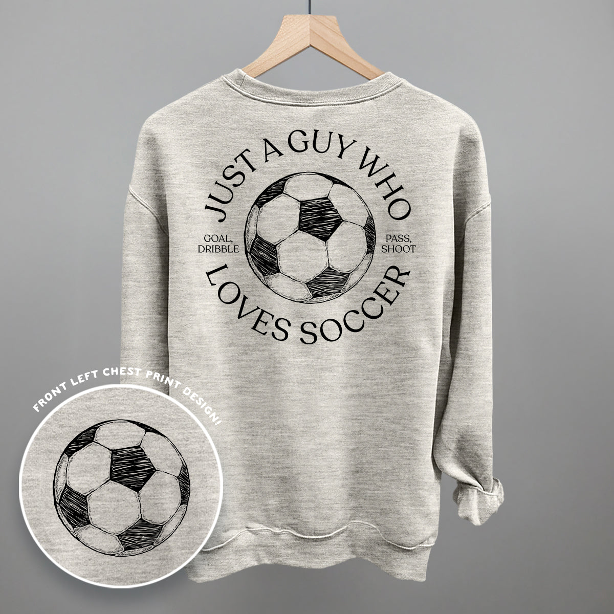Just A Guy Who Loves Soccer (Back Print)