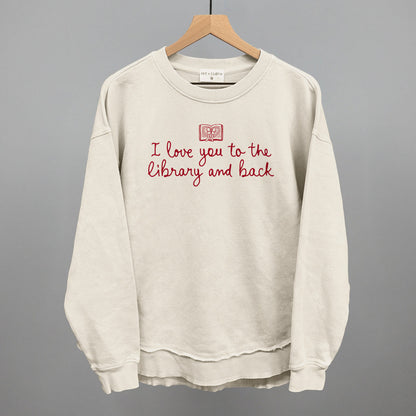 I Love You To The Library And Back