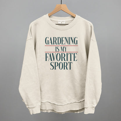 Gardening Is My Favorite Sport