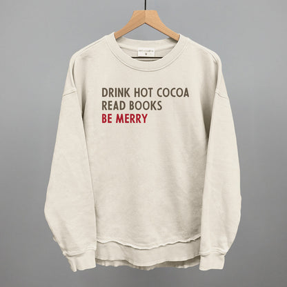 Drink Hot Cocoa Read Books Be Merry