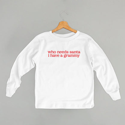 Who Needs Santa I Have A Grammy (Kids)