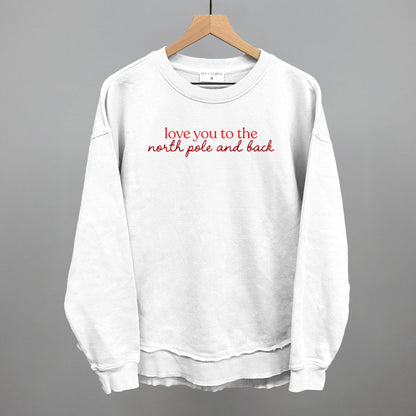Love You To The North Pole And Back