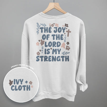 The Joy Of The Lord Is My Strength (Back Print)