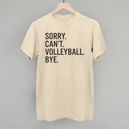 Sorry Can't Volleyball Bye