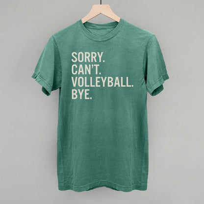Sorry Can't Volleyball Bye