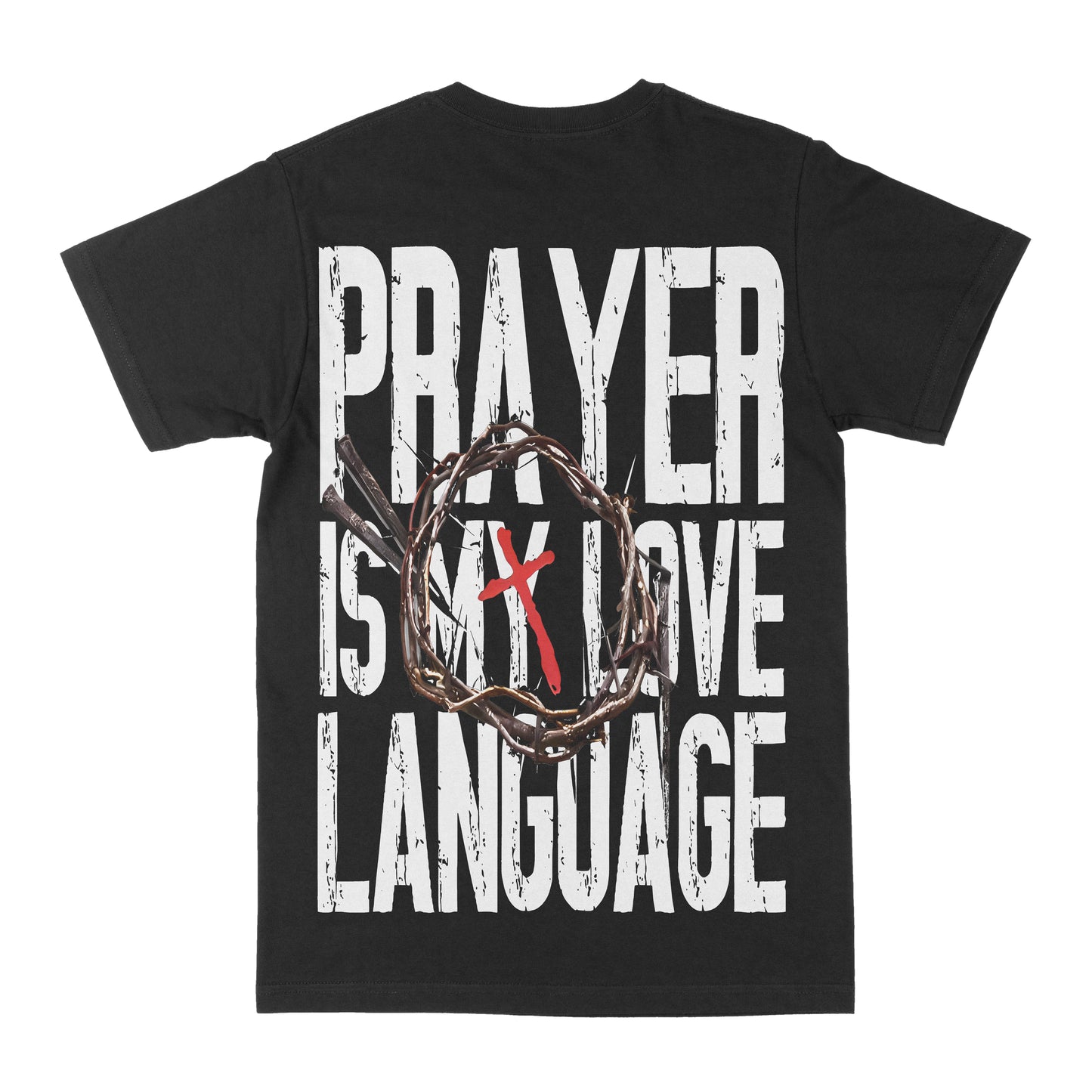 Prayer Is My  Love Language Graphic Tee