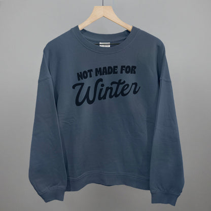 Not Made For Winter